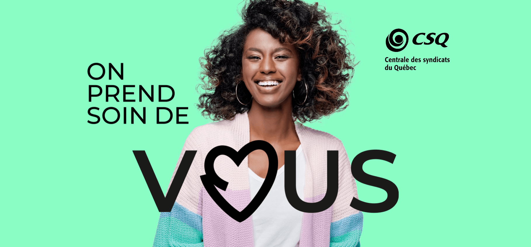 CSQ - On prend soin de vous